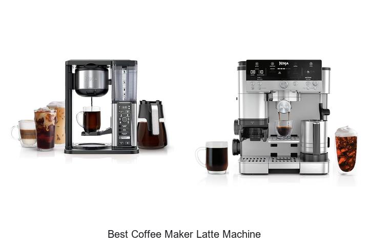best coffee maker latte machine
