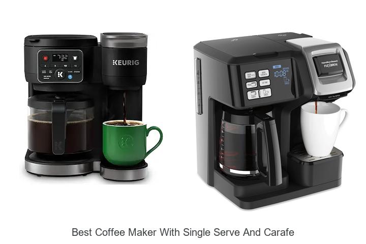 best coffee maker with single serve and carafe