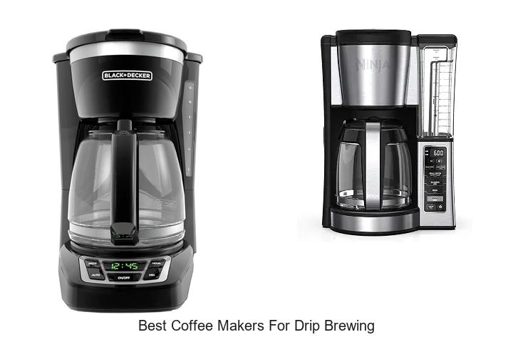 best coffee makers for drip brewing