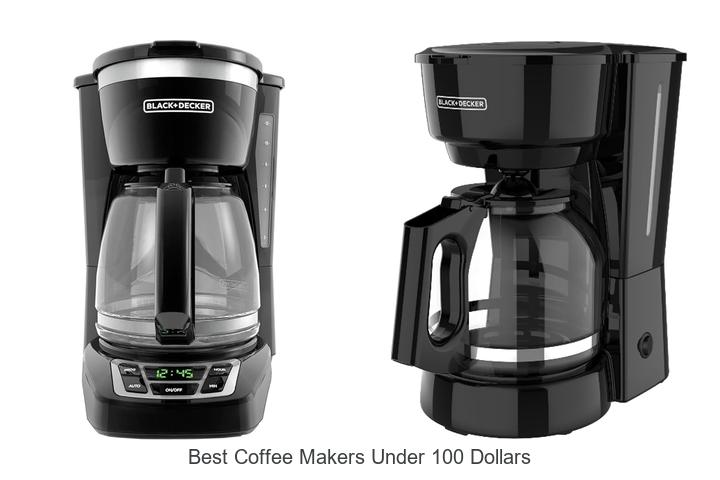 best coffee makers under 100 dollars