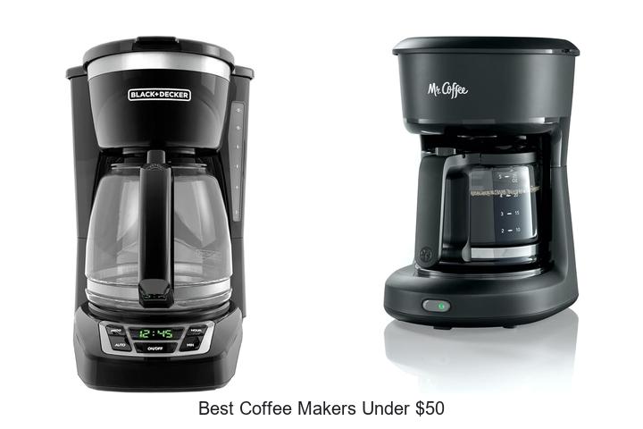 best coffee makers under 50