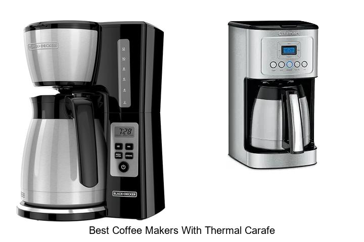best coffee makers with thermal carafe