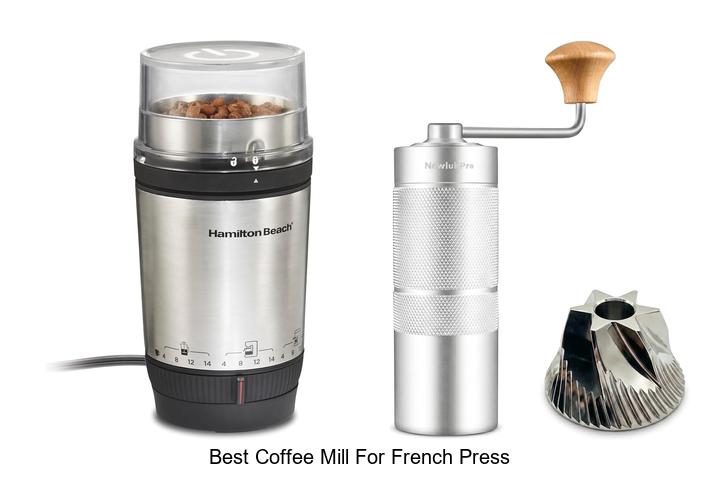 best coffee mill for french press