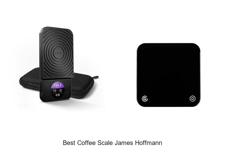 best coffee scale james hoffmann