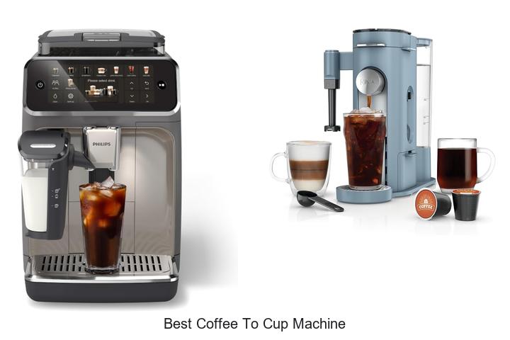 best coffee to cup machine