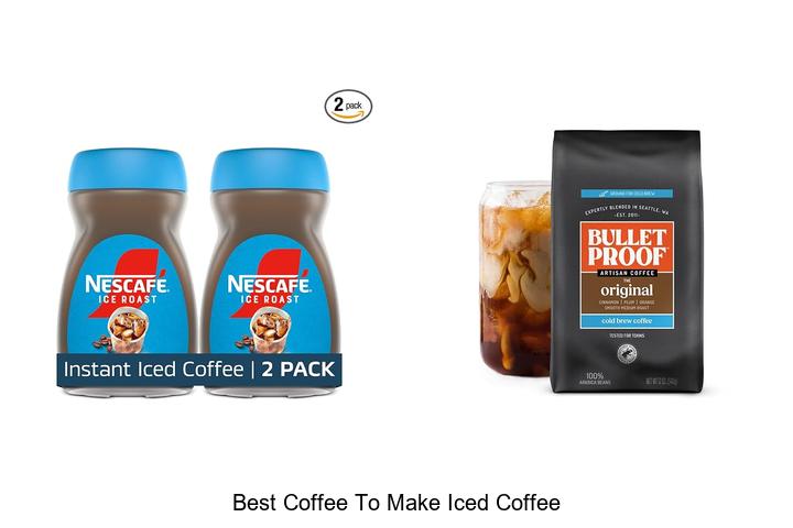 best coffee to make iced coffee