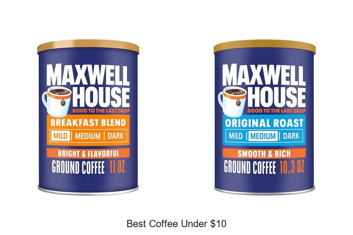 best coffee under 10