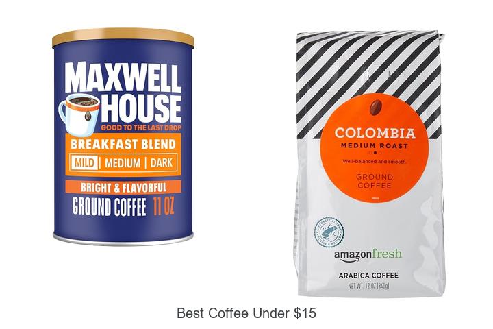 best coffee under 15