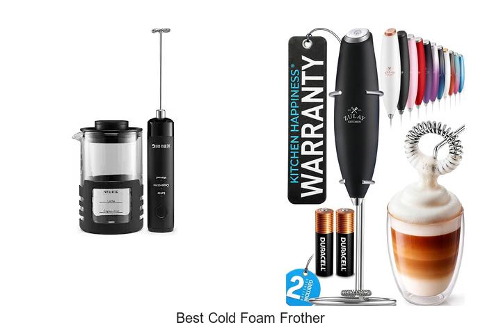 best cold foam frother