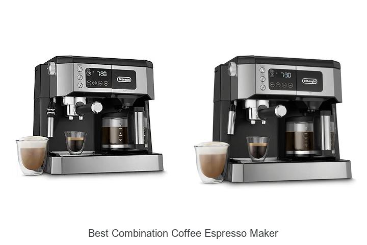 best combination coffee espresso maker