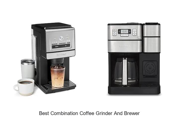 best combination coffee grinder and brewer