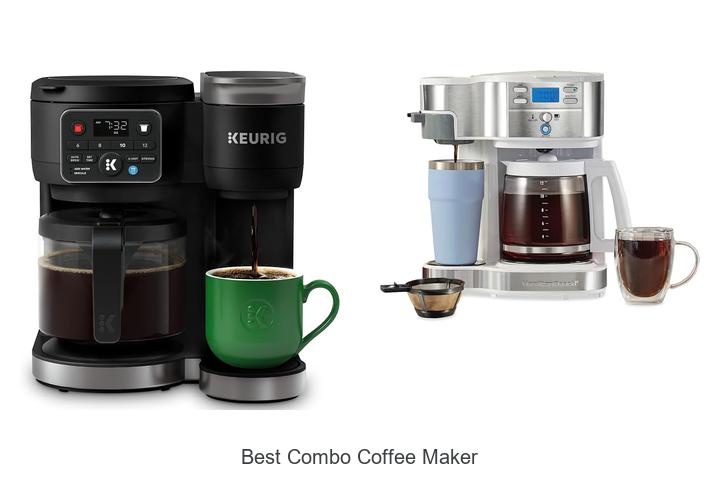 best combo coffee maker