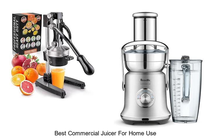 best commercial juicer for home use