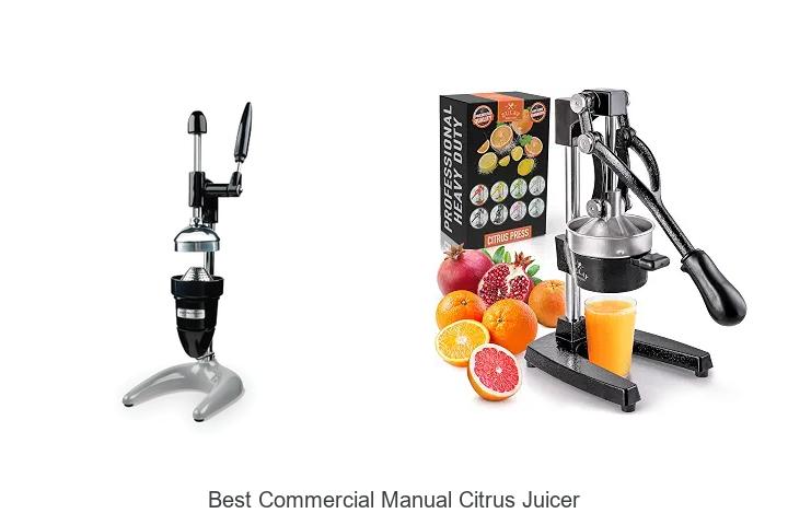 best commercial manual citrus juicer
