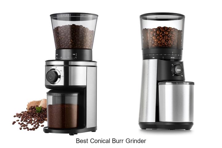 best conical burr grinder