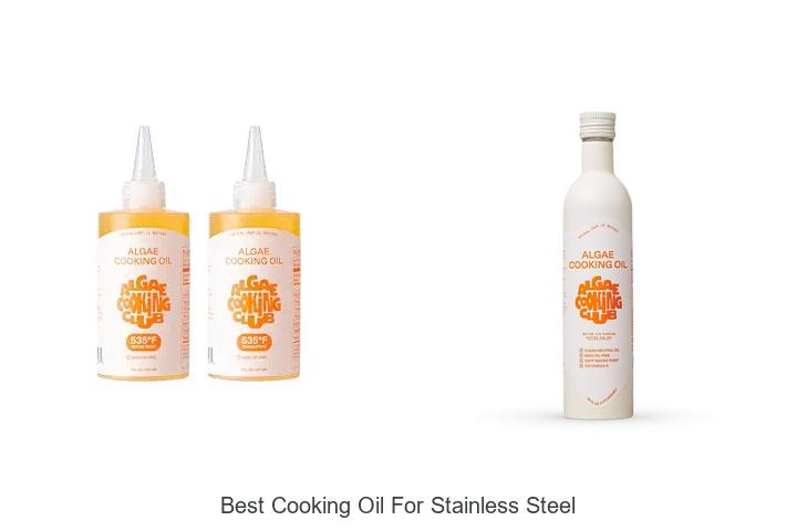 best cooking oil for stainless steel