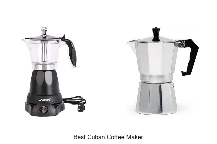 best cuban coffee maker