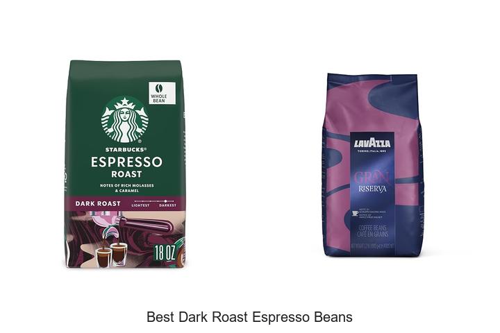 best dark roast espresso beans