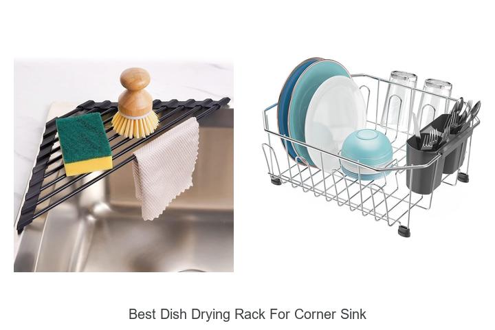 best dish drying rack for corner sink