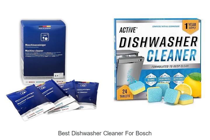 best dishwasher cleaner for bosch