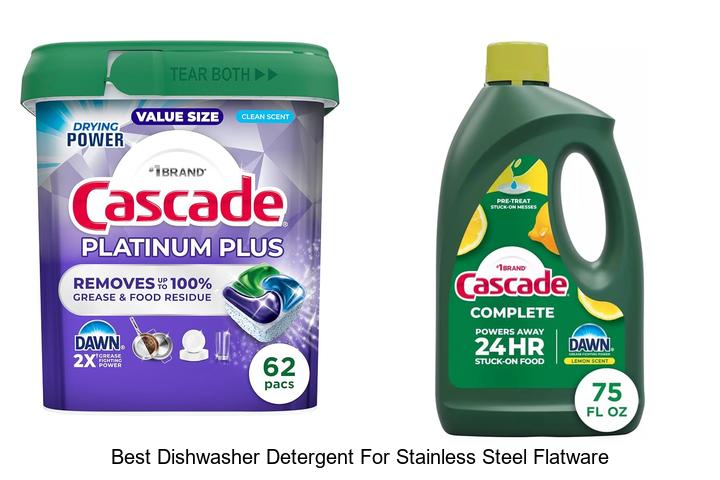 best dishwasher detergent for stainless steel flatware