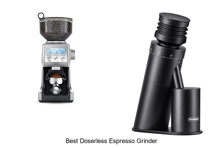 best doserless espresso grinder