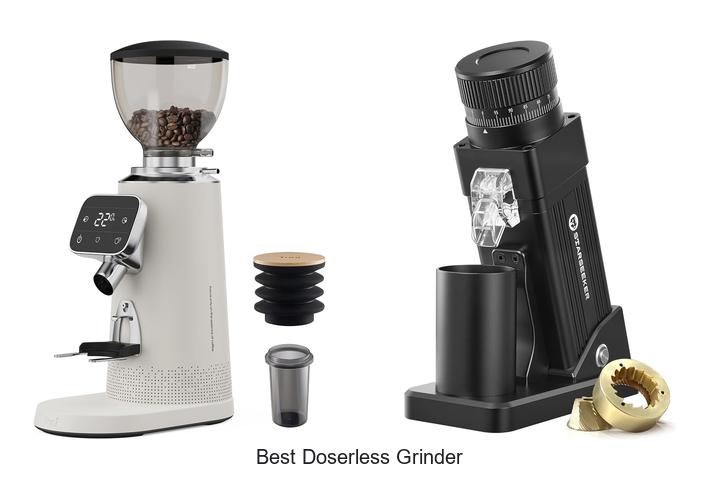 best doserless grinder