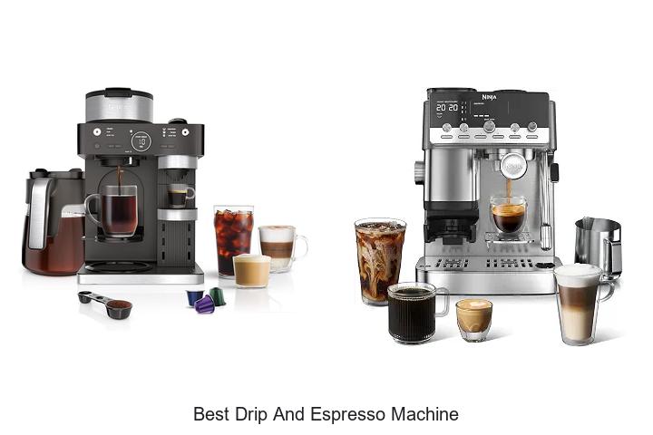 best drip and espresso machine