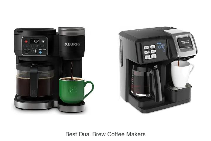 best dual brew coffee makers