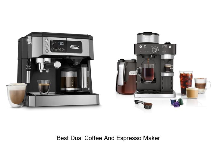 best dual coffee and espresso maker