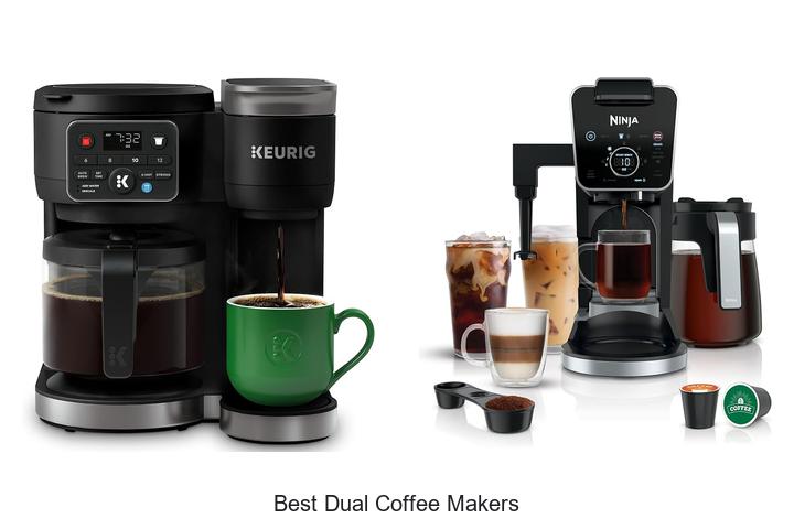 best dual coffee makers