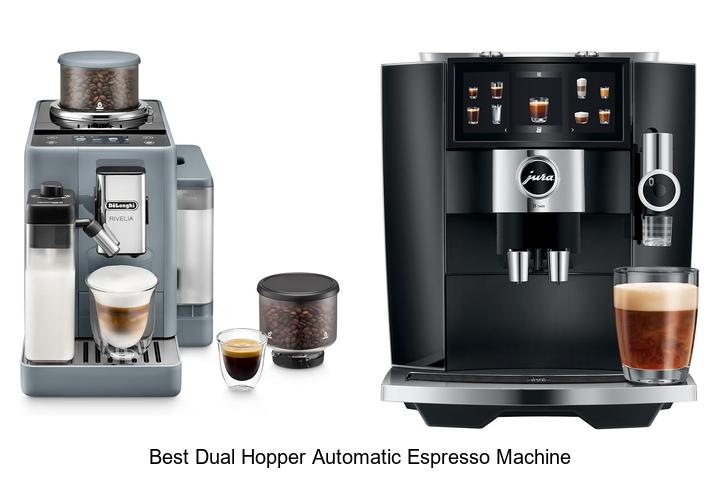 best dual hopper automatic espresso machine