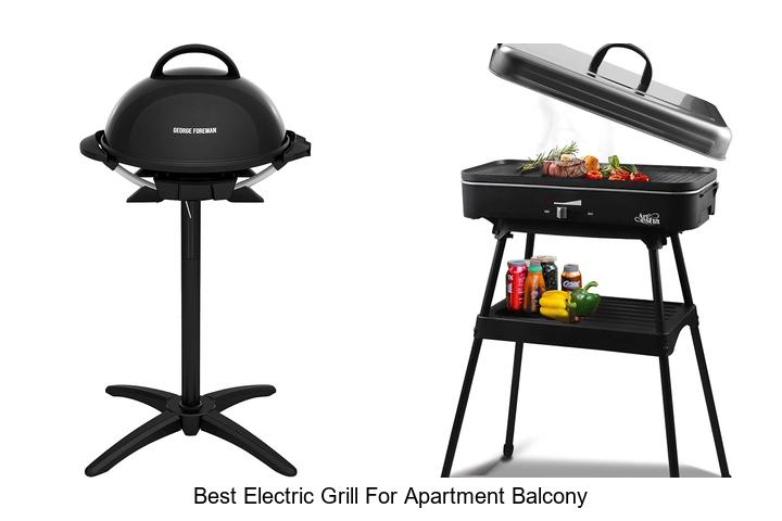 best electric grill for apartment balcony