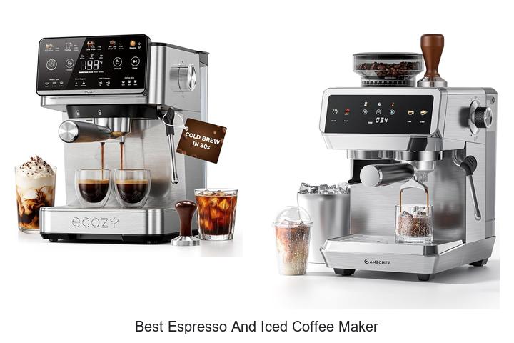 best espresso and iced coffee maker