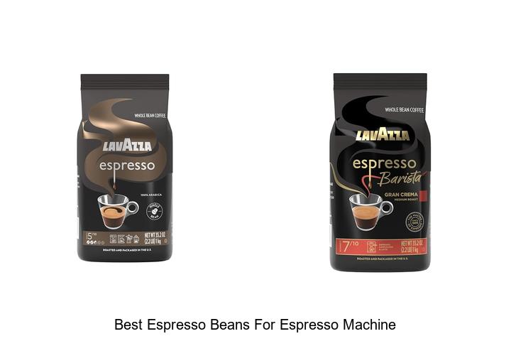 best espresso beans for espresso machine