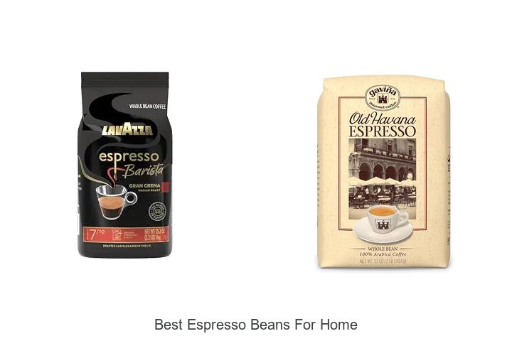 best espresso beans for home