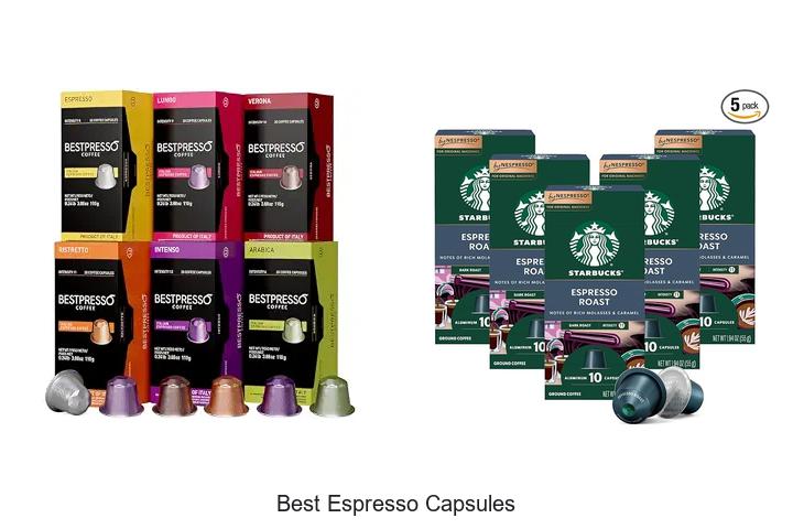 best espresso capsules