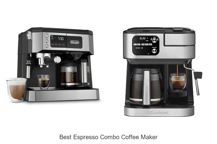 best espresso combo coffee maker