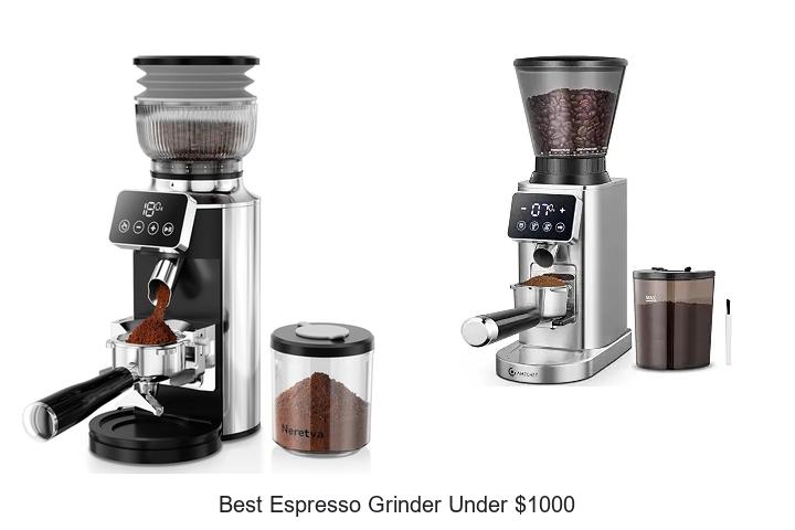 best espresso grinder under 1000