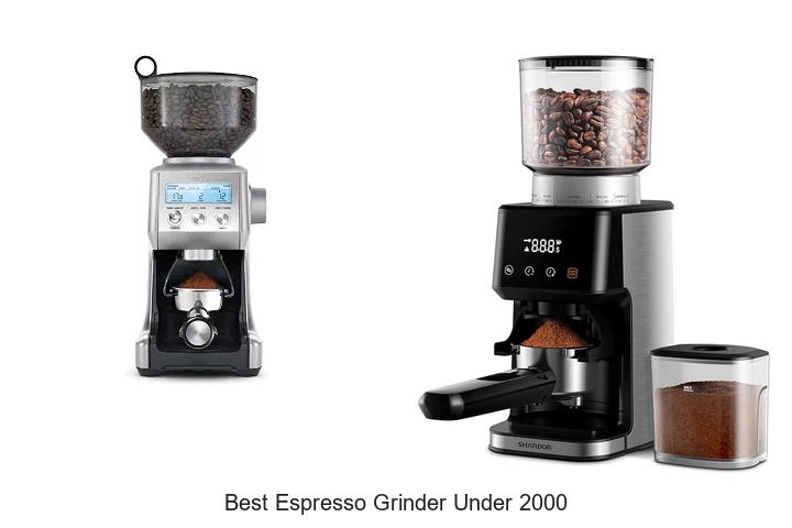 best espresso grinder under 2000