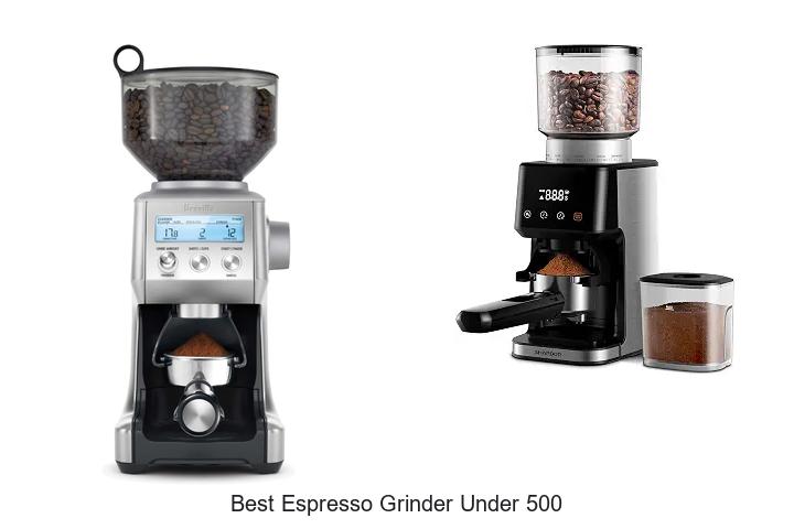 best espresso grinder under 500