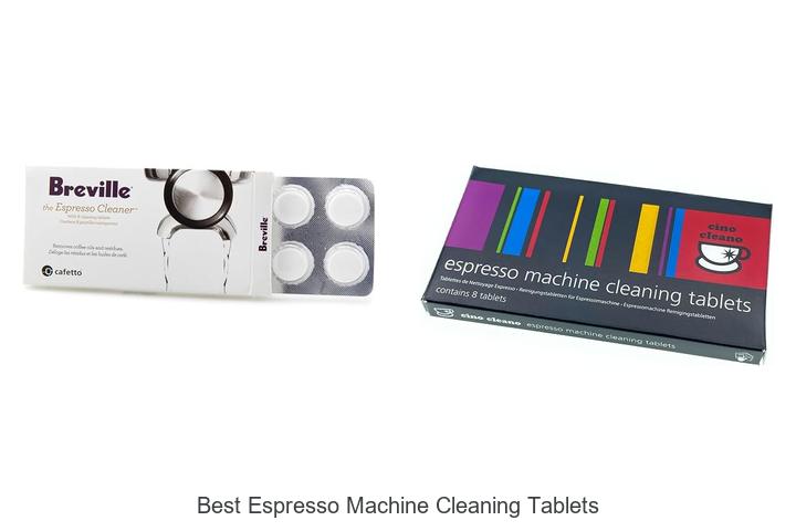 best espresso machine cleaning tablets