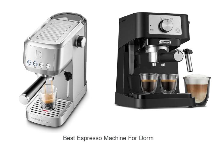 best espresso machine for dorm