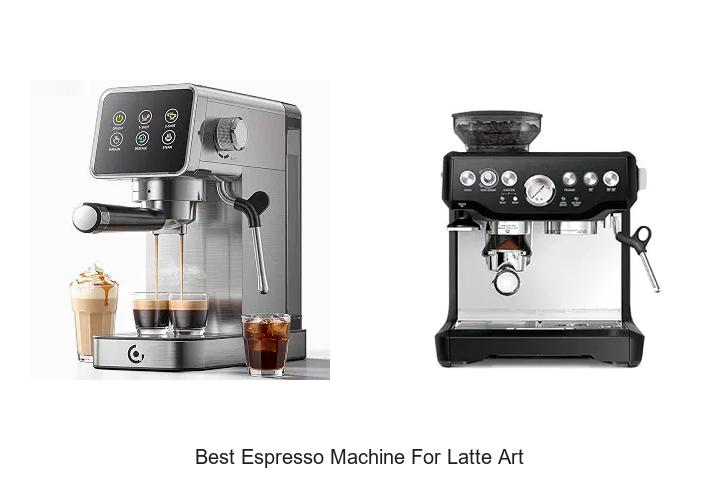 best espresso machine for latte art