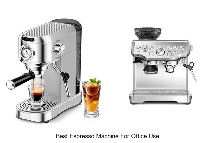 best espresso machine for office use