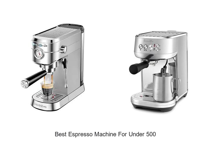 best espresso machine for under 500
