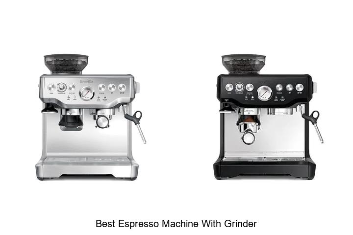 best espresso machine with grinder