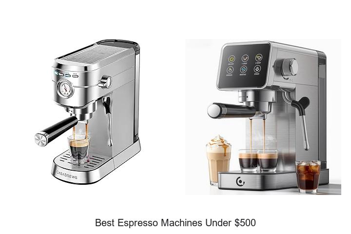 best espresso machines under 500