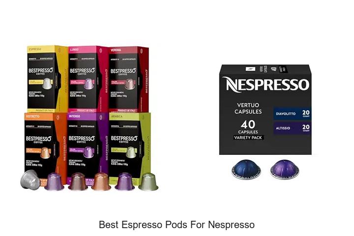 best espresso pods for nespresso