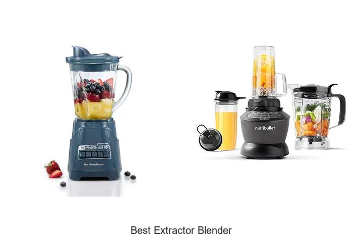 best extractor blender